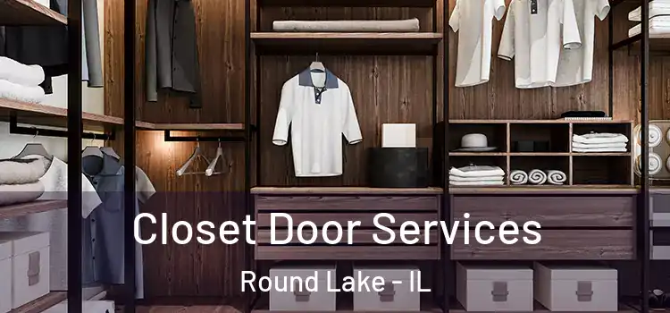 Closet Door Services Round Lake - IL