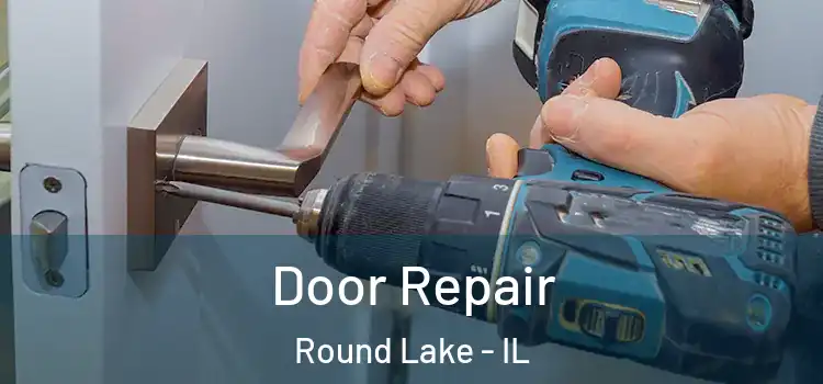  Door Repair Round Lake - IL