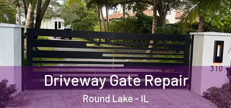  Driveway Gate Repair Round Lake - IL
