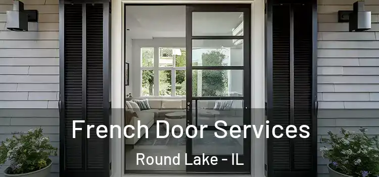  French Door Services Round Lake - IL