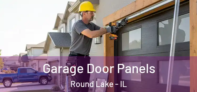  Garage Door Panels Round Lake - IL