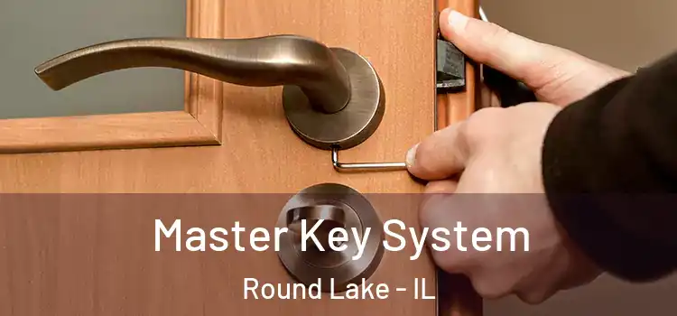 Master Key System Round Lake - IL