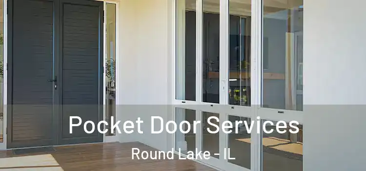  Pocket Door Services Round Lake - IL