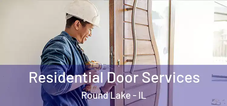  Residential Door Services Round Lake - IL