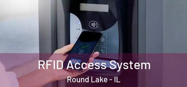 RFID Access System Round Lake - IL