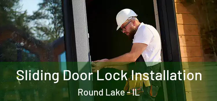  Sliding Door Lock Installation Round Lake - IL